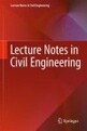 Lecture Notes in Civil Engineering